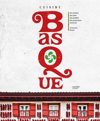 LA CUISINE BASQUE