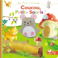 COUCOU PETITE SOURIS - LIVRE MARIONNETTE A DOIGT