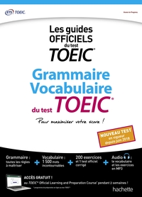 GRAMMAIRE VOCABULAIRE TOEIC  (CONFORME AU NOUVEAU TEST TOEIC )