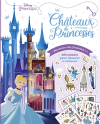 DISNEY PRINCESSES - Châteaux de Princesses - Bienvenue chez Cendrillon !