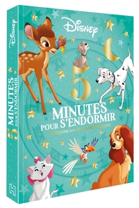 DISNEY - 5 Minutes pour s'endormir - 12 Histoires avec les Grands Classiques