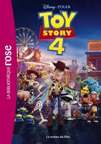 BIBLIOTHEQUE DISNEY - TOY STORY 4 - LE ROMAN DU FILM