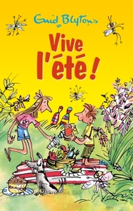 VIVE ! - T03 - VIVE L'ETE