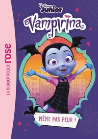 VAMPIRINA - T01 - VAMPIRINA 01 - MEME PAS PEUR !