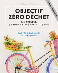 Objectif zéro déchet en cuisine et au quotidien