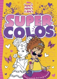 FANCY NANCY - Super Colos - Disney