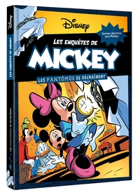 LES ENQUETES DE MICKEY - LES FANTOMES SE DECHAINENT - DISNEY