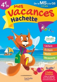 MES VACANCES HACHETTE MS/GS