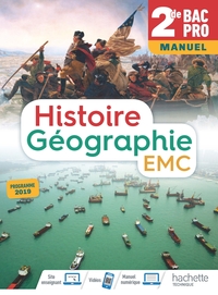 Histoire, Géographie, EMC 2de Bac Pro, Livre de l'élève (manuel)