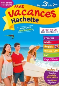 MES VACANCES HACHETTE 3E/2NDE