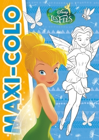 LA FÉE CLOCHETTE - Maxi-Colo - Disney