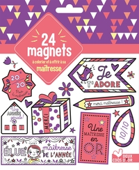 24 magnets à colorier et à offrir à sa maitresse