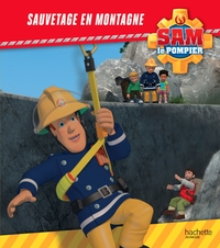 SAM LE POMPIER - SAUVETAGE EN MONTAGNE
