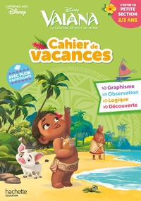 DISNEY - VAIANA - J'ENTRE EN PETITE SECTION - CAHIER DE VACANCES 2022