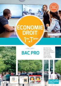 Economie Droit 1re, Tle Bac Pro, Livre de l'élève