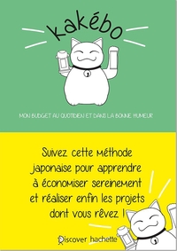 KAKEBO - MON BUDGET AU QUOTIDIEN ET DANS LA BONNE HUMEUR