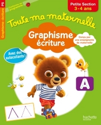 Toute ma maternelle Graphisme Ecriture PS