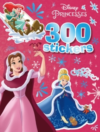 DISNEY PRINCESSES - 300 stickers  - Spécial Hiver