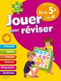 JOUER POUR REVISER - DE LA 5E A LA 4E 12-13 ANS