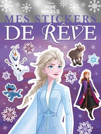 LA REINE DES NEIGES 2 - MES STICKERS DE REVE - DISNEY