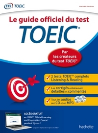 TOEIC® : Le guide officiel du test