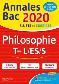ANNALES BAC 2020 PHILOSOPHIE TERM L, ES, S