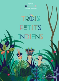 Trois petits indiens