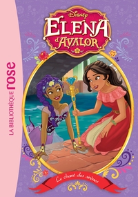 Elena d'Avalor 08 - Le Chant des sirènes