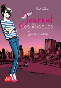 JOURNAL DE LOS ANGELES - TOME 3 - SECRETS ET TRAHISONS