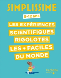 SIMPLISSIME - EXPERIENCES SCIENTIFIQUES RIGOLOTES