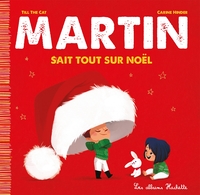 Martin sait tout sur Noël