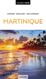 GUIDE VOIR MARTINIQUE