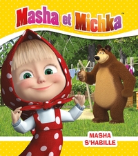 Masha et Michka - Masha s'habille