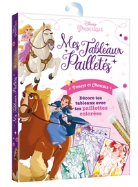 DISNEY PRINCESSES - POCHETTE MES TABLEAUX PAILLETES  - PONEYS ET CHEVAUX - 3 TABLEAUX A PAILLETER