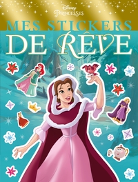 DISNEY PRINCESSES - Mes Stickers de Rêve