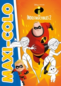 LES INDESTRUCTIBLES 2 - Maxi Colo - Disney Pixar