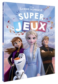 LA REINE DES NEIGES 2 - Super jeux - Disney