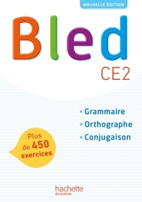 Bled, Grammaire, Orthographe, Conjugaison CE2, Manuel de l'élève