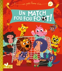 Un match fou fou foot !