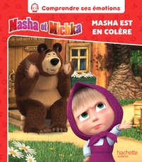 MASHA ET MICHKA - MASHA EST EN COLERE