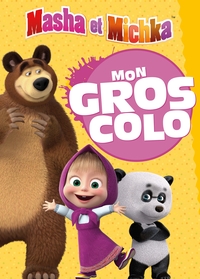Masha et Michka - Mon Gros Colo NED