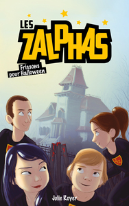 Les Zalphas - Tome 3 - Frissons pour Halloween