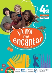 ¡ A mí me encanta ! 4e, Livre de l'élève