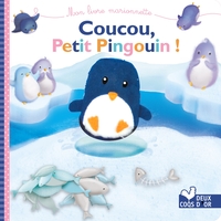 Coucou petit pingouin - livre marionnette à doigt