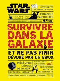 Survivre dans la galaxie Star Wars