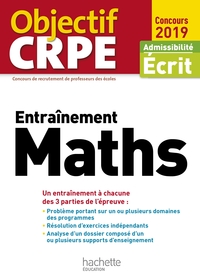 OBJECTIF CRPE ENTRAINEMENT MATHS 2019