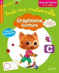 TOUTE MA MATERNELLE GRAPHISME ECRITURE MS