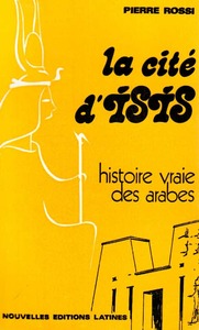 LA CITE D' ISIS HISTOIRE VRAIE DES ARABES