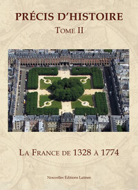 Précis d'Histoire. Tome II. La France de 1328 à 1774