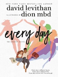 EVERY DAY: THE GRAPHIC NOVEL /ANGLAIS